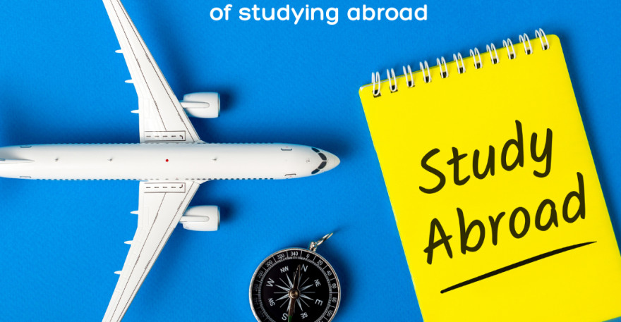 Advantages and disadvantages of studying abroad