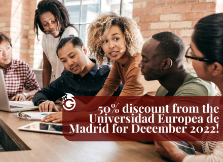 50% Discount for december 2022-start study in Universidad Europea!